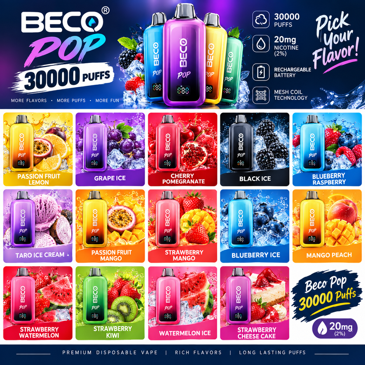 Beco Pop 30,000 Puffs 20mg Disposable Vape – collage of all flavors (Passion Fruit Lemon, Grape Ice, Cherry Pomegranate, Black Ice, Blueberry Raspberry, Taro Ice Cream, Passion Fruit Mango, Strawberry Mango, Blueberry Ice, Mango Peach, Strawberry Watermelon, Strawberry Kiwi, Watermelon Ice, Strawberry Cheesecake) for sale in Dubai UAE.