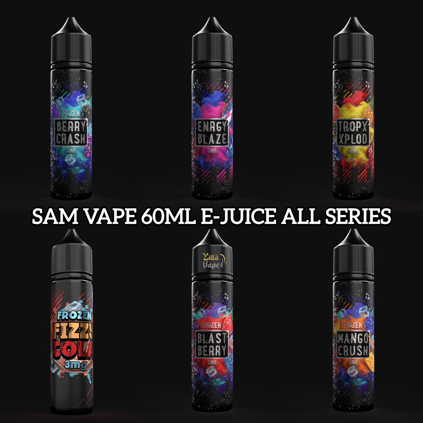 SAM VAPE 60ml E-Juice All Series